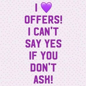 All reasonable offers considered